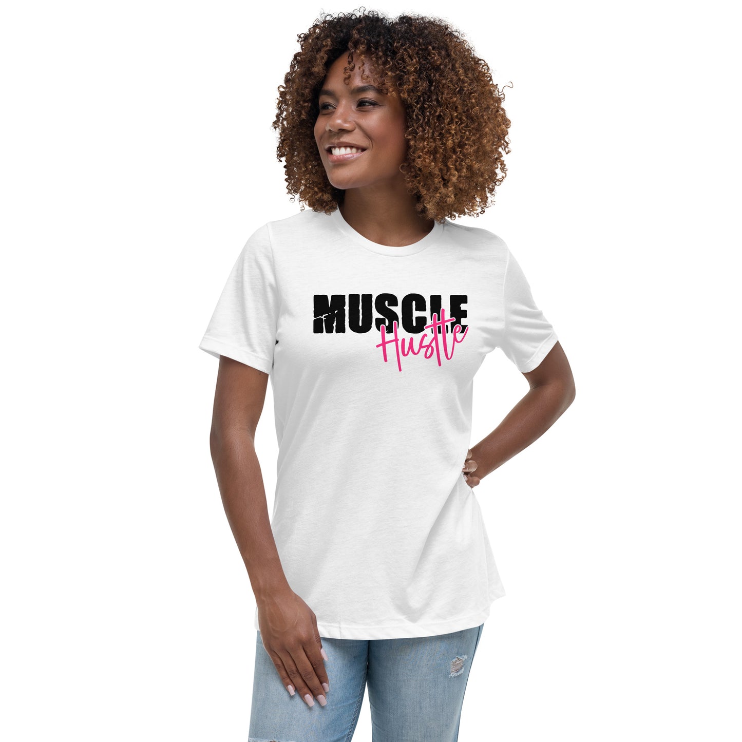 Muscle Hustle. Women's Relaxed T-Shirt